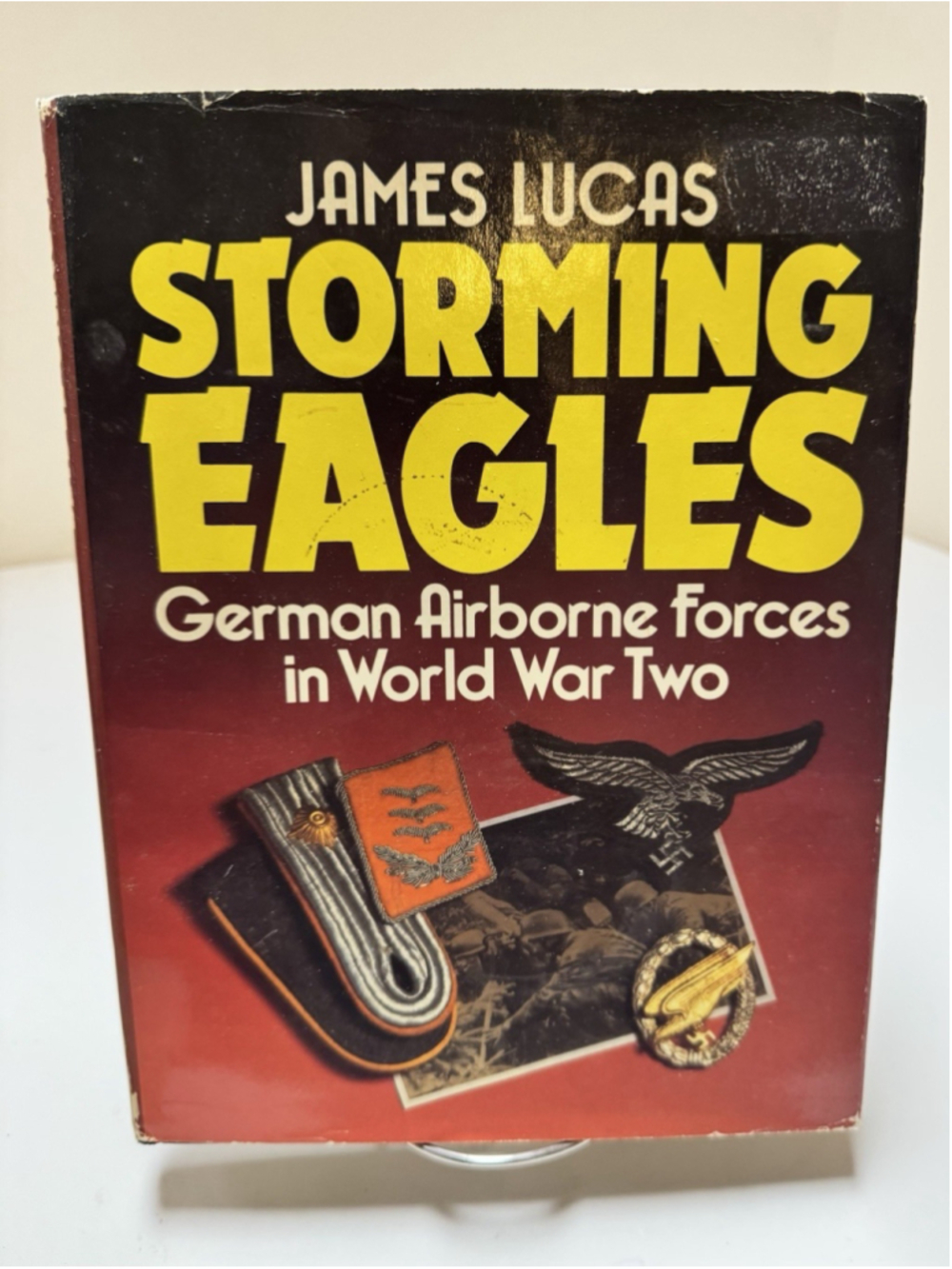 Storming Eagles German Airborne Forces in World War II